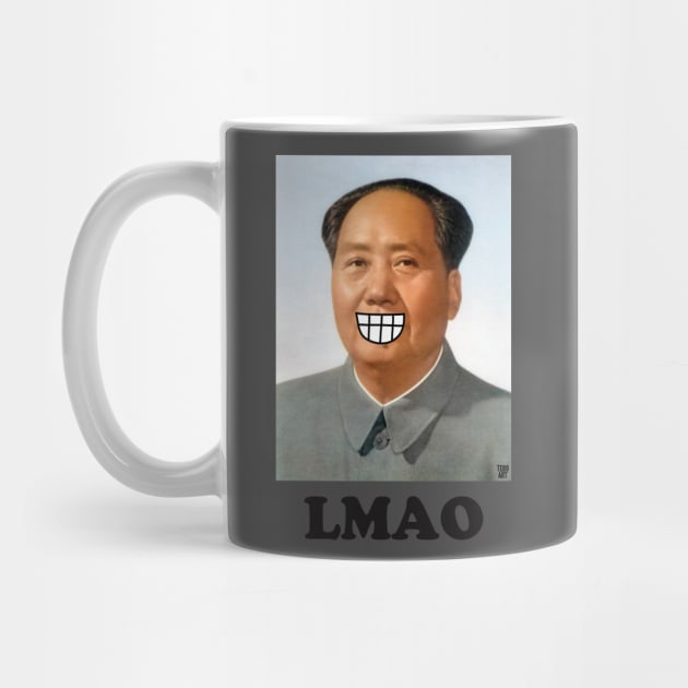 LMAO MAO by toddgoldmanart